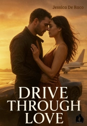 Drive Through Love : L'Intégrale
