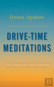 Drive-Time Meditations