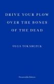 Drive Your Plow Over The Bones Of The Dead