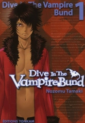 Drivein The Vampire Bund T.1