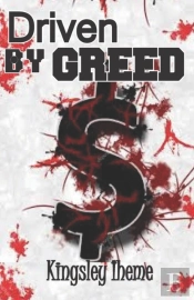 Driven By Greed