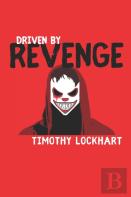 Driven By Revenge