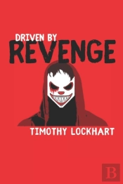Driven By Revenge
