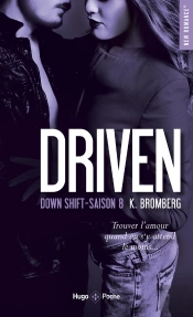 Driven Down Shift Saison 8