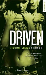 Driven Saison 5 Slow Flame