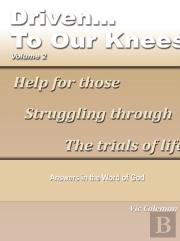 Driven To Our Knees - Volume 2