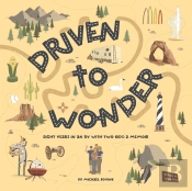 Driven To Wonder