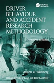 Driver Behaviour And Accident Research Methodology