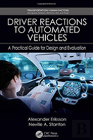 Driver Reactions To Automated Vehicles