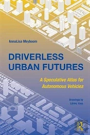 Driverless Urban Futures