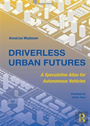 Driverless Urban Futures