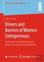 Drivers And Barriers Of Women Entrepreneurs