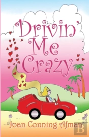 Drivin' Me Crazy