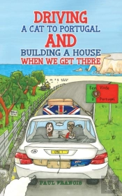 Driving A Cat To Portugal And Building A House When We Get There