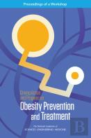 Driving Action And Progress On Obesity Prevention And Treatment