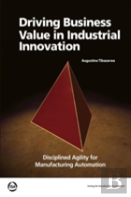 Driving Business Value In Industrial Innovation