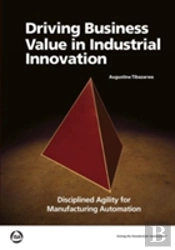 Driving Business Value In Industrial Innovation