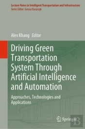 Driving Green Transportation System Through Artificial Intelligence And Automation