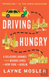 Driving Hungry