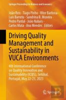 Driving Quality Management And Sustainability In Vuca Environments