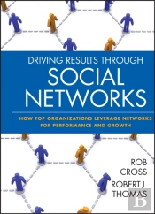 Driving Results Through Social Networks