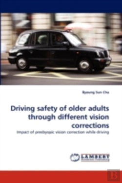 Bertrand.pt - Driving Safety Of Older Adults Through Different Vision Corrections