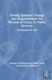 Driving Systemic Change And Empowerment For Women Of Colour In Public Services