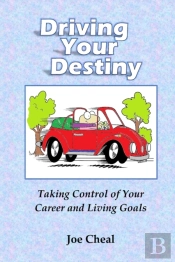 Driving Your Destiny