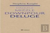 Drizzle Mizzzle Downpour Deluge