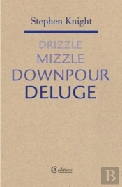 Drizzle Mizzzle Downpour Deluge