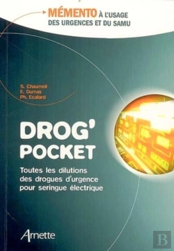 Bertrand.pt - Drog' Pocket ; Mémento À L'Usage Des Urgences Et Du Samu