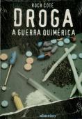 Droga - A Guerra Quimérica