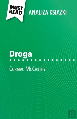 Bertrand.pt - Droga Ksiazka Cormac Mccarthy (Analiza Ksiazki) : Pelna Analiza I Szczególowe Podsumowanie Pracy