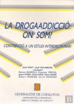 Bertrand.pt - Drogaaddicció: On Som?. Contribució A Un Estudi Interdisciplinari/La