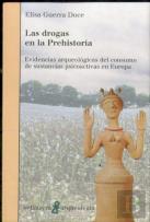 Drogas En La Prehistoria,Las