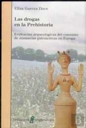 Drogas En La Prehistoria,Las