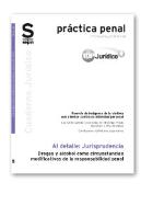 Drogas Y Alcohol Como Circunstancias Modificativas De La Responsabilidad Penal
