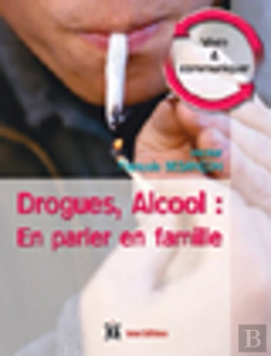 Bertrand.pt - Drogues, Alcool : En Parler En Famille