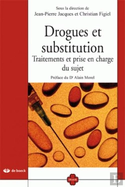 Bertrand.pt - Drogues Et Substitution ; Traitements Et Prise En Charge Du Sujet