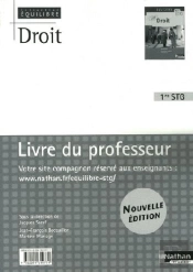 Droit ; 1ère Stg ; Équilibre ; Livre Du Professeur (Édition 2009)