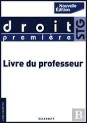Droit ; 1ère Stg ; Livre Du Professeur