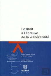Droit A L'Epreuve De La Vulnerabilite (L