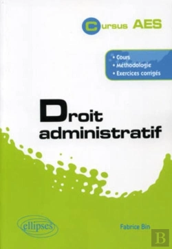 Bertrand.pt - Droit Administratif ; Cours, Méthodologie, Exercices Corrigés
