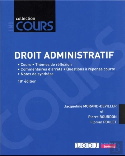 Bertrand.pt - Droit Administratif : Cours - Thèmes De Réflexion - Commentaires D'Arrêts - Questions À Réponse Courte - Notes De Synthèse (18e Édition)