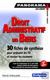 Droit Administratif Des Biens ; Premier Cycle ; 30 Fiches De Synthèse Pour Préparer Les Td Et Réviser Les Examens(2e Édition)