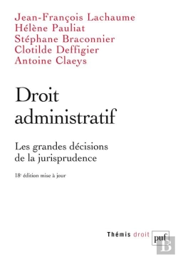 Bertrand.pt - Droit Administratif ;  Les Grandes Décisions De La Jurisprudence (18e Édition)