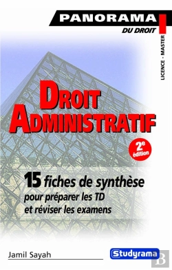 Bertrand.pt - Droit Administratif ; Premier Cycle ; Préparer Les Td Et Réviser Les Examens Avec Des Fiches De Synthèse (2e Édition)