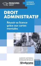 Droit Administratif : Réussir Sa Licence Grâce Aux Cartes Mentales