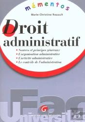 Droit Administratif ; Sources Et Principes Generaux ; L'Organisation Administrative