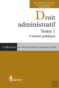 Bertrand.pt - Droit Administratif T.1 : L'Action Publique